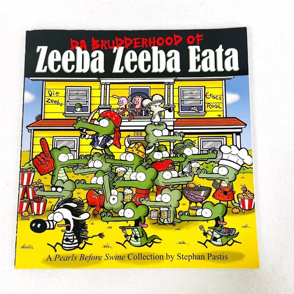 Da Brudderhood Of Zeeba Zeeba Eata - Stephan Pastis - Pearls Before Swine (2007) - Picture 1 of 5